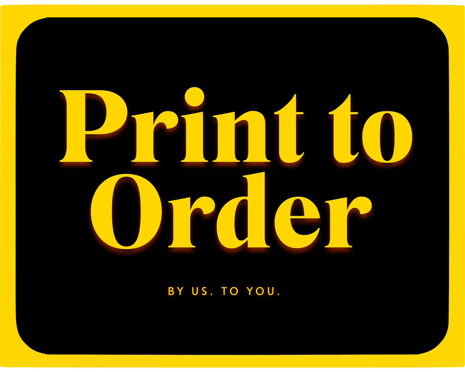 Print Order Sign
